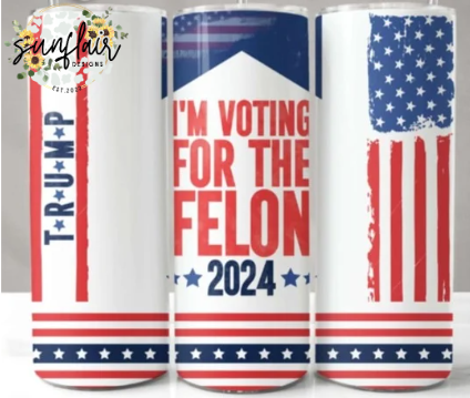 Vote for the Felon