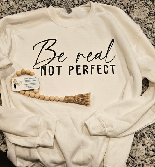 Be Real Crewneck
