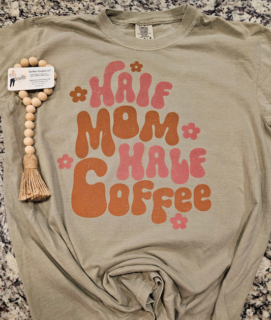 Half Mom Half Coffee