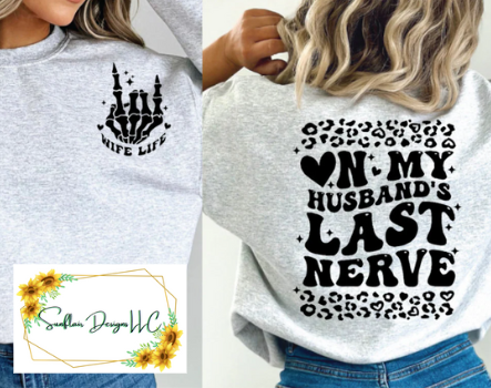 Husband's Last Nerve