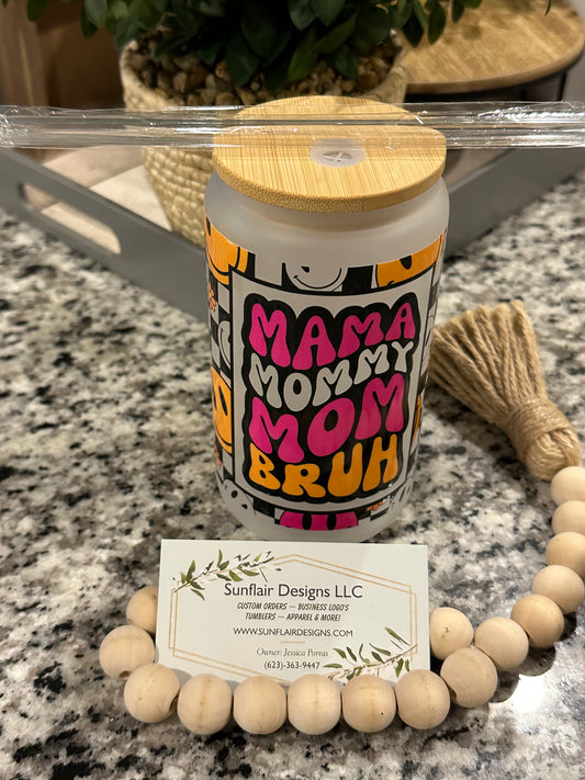 Mama, Mom, Bruh!