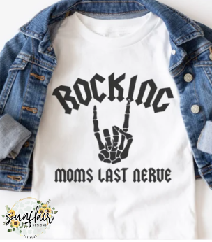 Rockin' Mom's Nerve