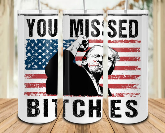 You missed Bitches